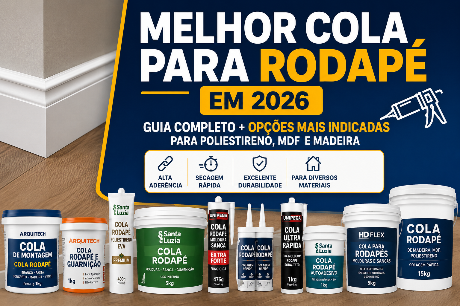 Cola para Rodapé: Como Escolher a Melhor Opção para uma Instalação Perfeita em 2026